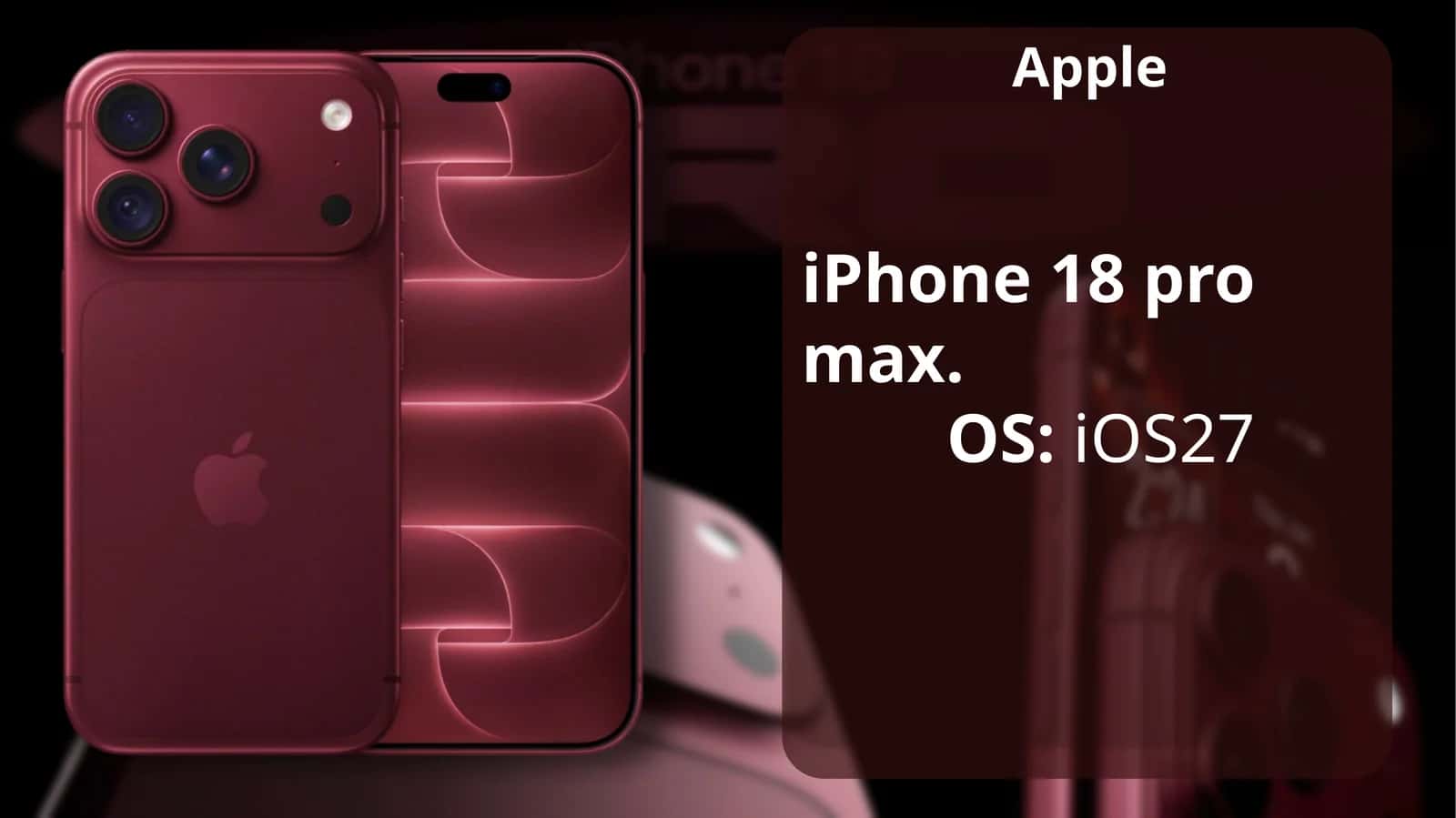 Apple iPhona 18 pro max haqida