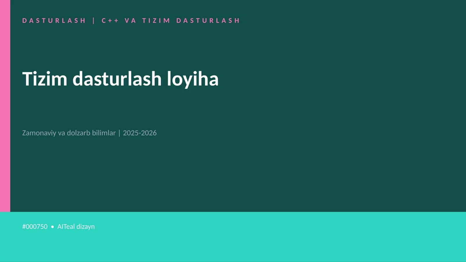 C++ VA TIZIM DASTURLASH
