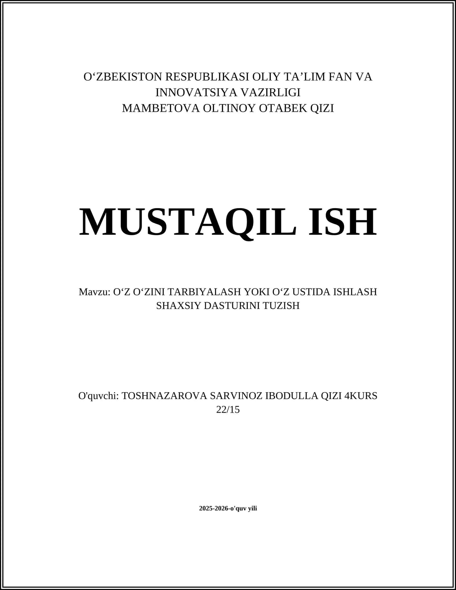 O'Z O'ZINI TARBIYALASH YOKI O'Z USTIDA ISHLASH SHAXSIY DASTURINI TUZISH
