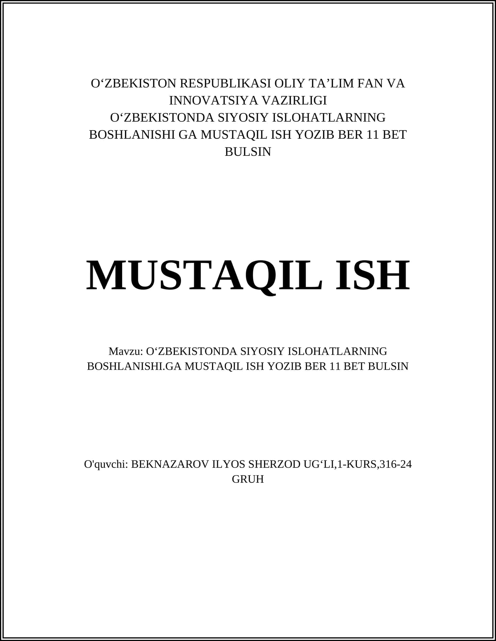 Oʻzbekistonda Siyosiy Islohatlarning Boshlanishi Ga Mustaqil Ish Yozib Ber 11 Bet Bulsin
