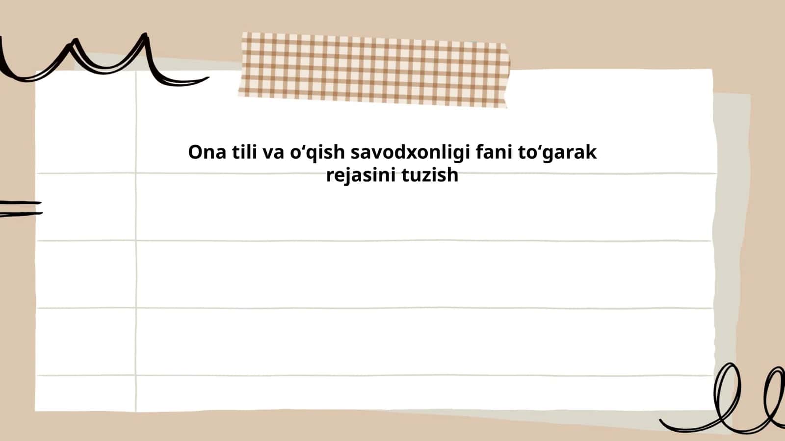 Ona tili va oʻqish savodxonligi fani toʻgarak rejasini tuzish