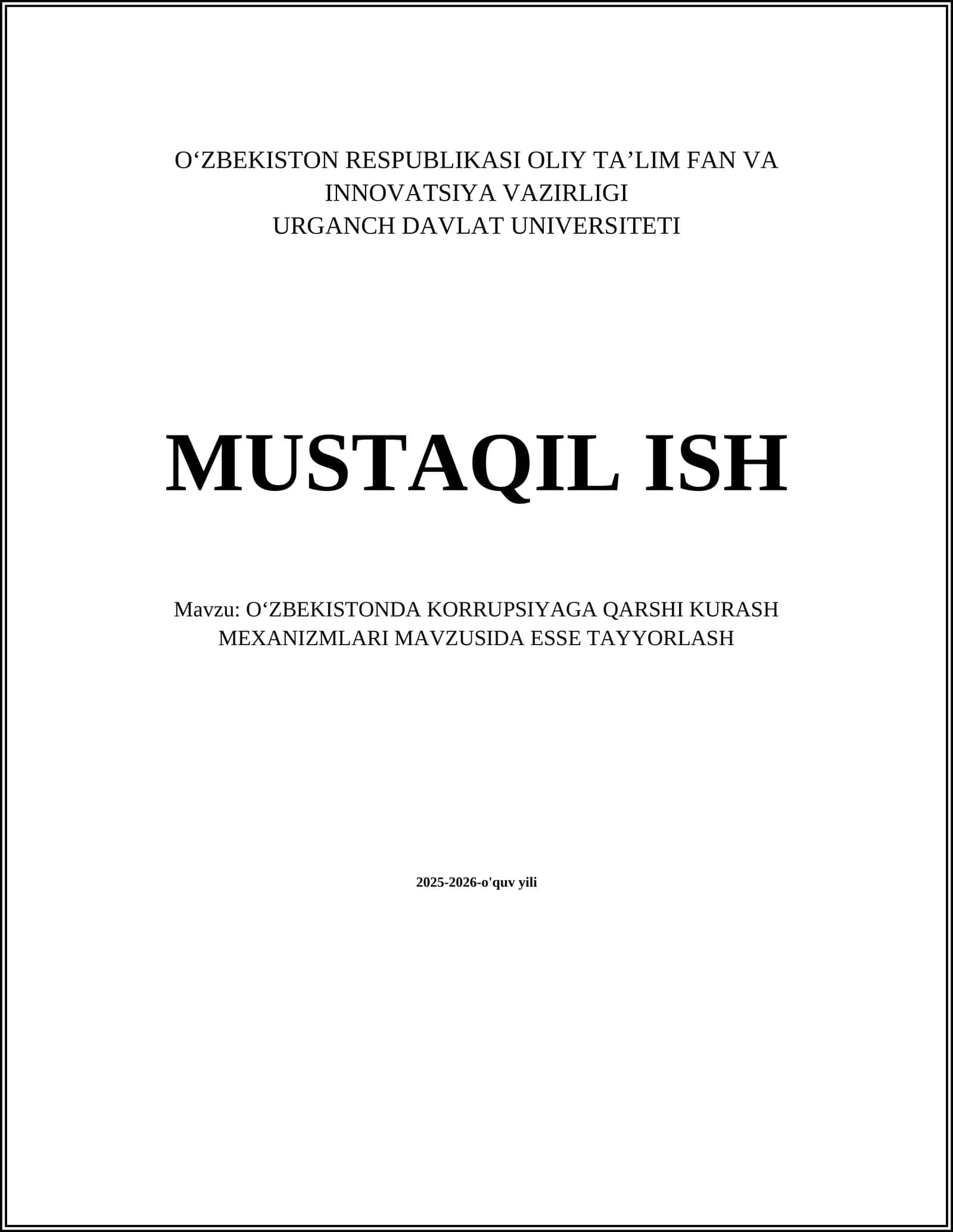 OʻZBEKISTONDA KORRUPSIYAGA QARSHI KURASH MEXANIZMLARI MAVZUSIDA ESSE TAYYORLASH