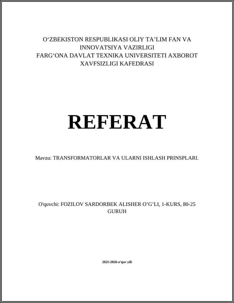 TRANSFORMATORLAR VA ULARNI ISHLASH PRINSPLARI