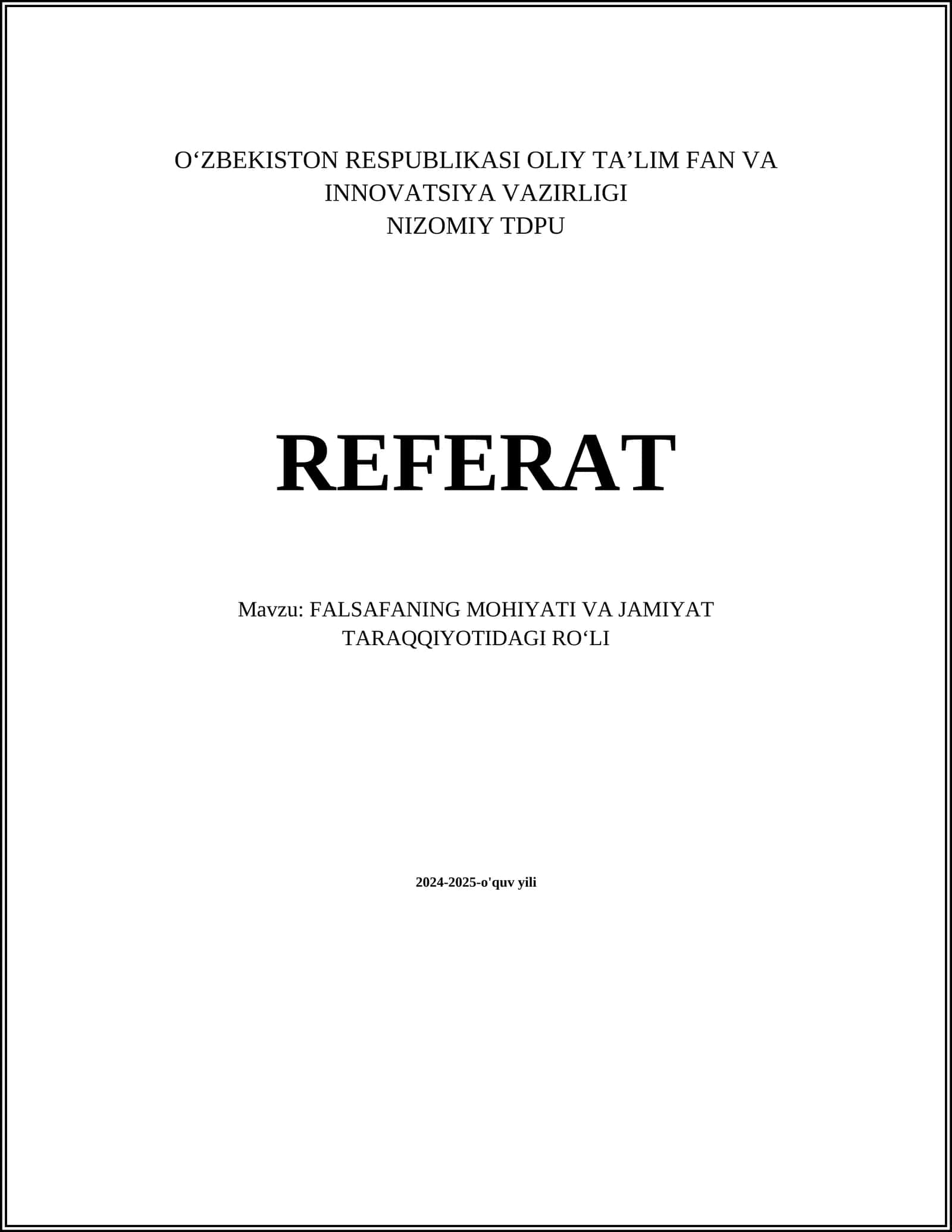 FALSAFANING MOHIYATI VA JAMIYAT TARAQQIYOTIDAGI ROʻLI