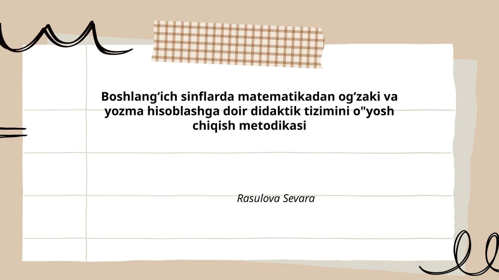 Boshlangʻich sinflarda matematikadan ogʻzaki va yozma hisoblashga doir didaktik tizimini o"yosh chiqish metodikasi