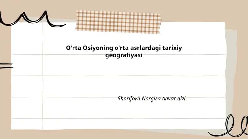 O'rta Osiyoning o'rta asrlardagi tarixiy geografiyasi