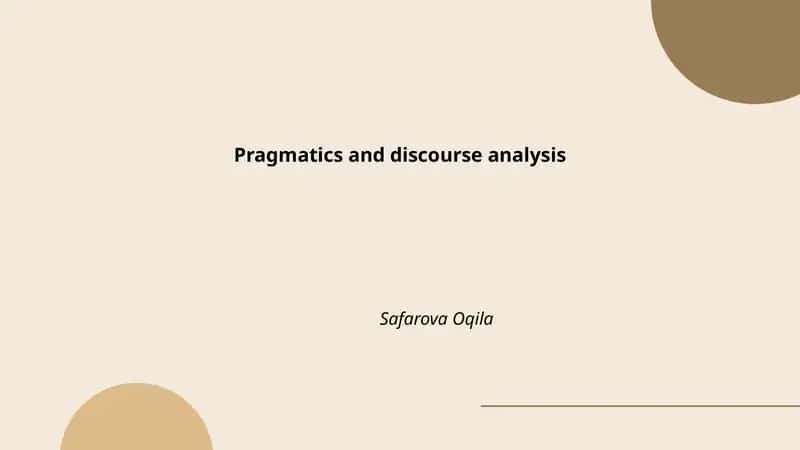 Pragmatics and Discourse Analysis by Safarova Oqila