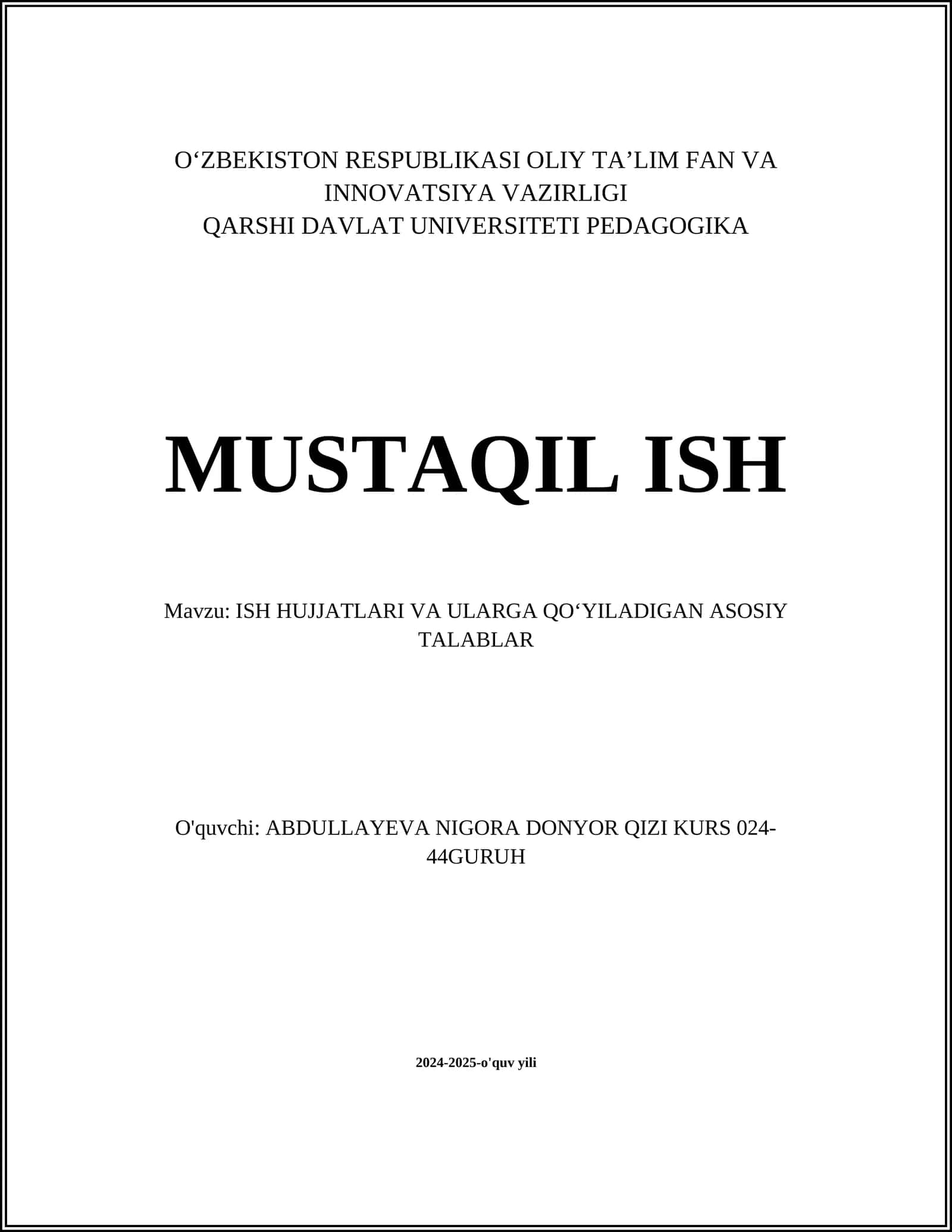 ISH HUJJATLARI VA ULARGA QO‘YILADIGAN ASOSIY TALABLAR