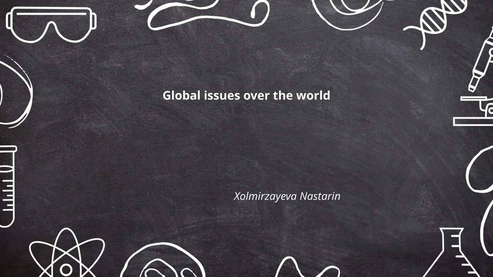 Global issues over the world