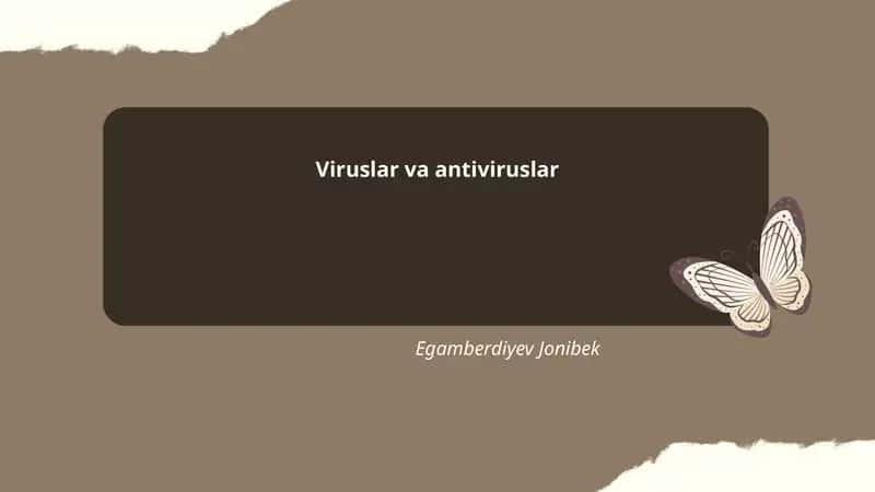 Viruslar va antiviruslar