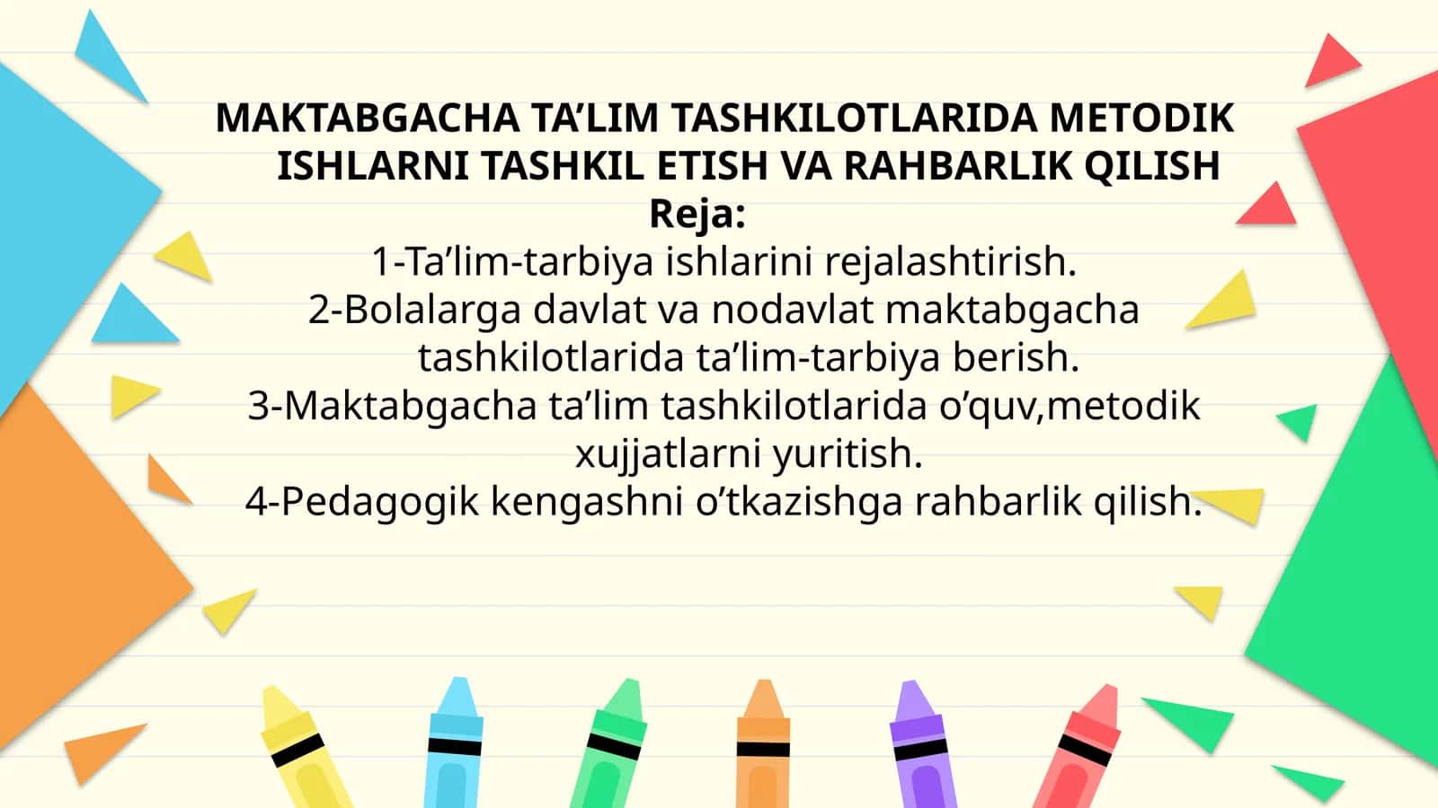 MAKTABGACHATA’LIM TASHKILOTLARIDA METODIK ISHLARNI TASHKIL ETISHVA RAHBARLIKQILISH