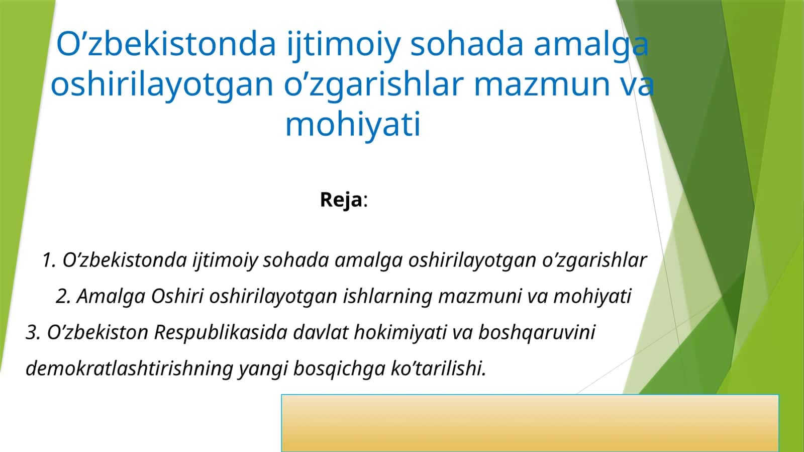 O`zbekistonda ijtimoiy sohada amalga oshirilayotgan o`zgarishlar