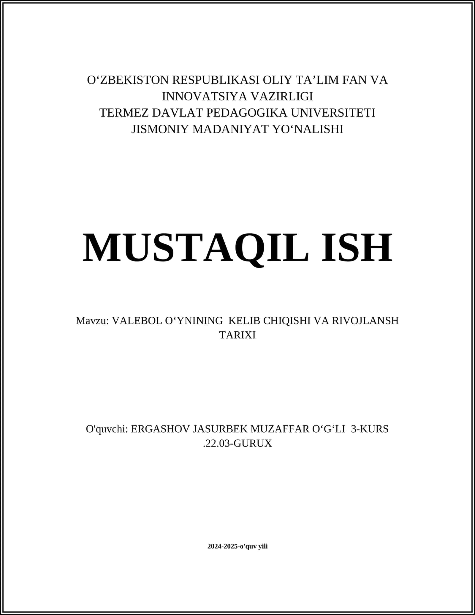 VALEBOL OʻYNINING KELIB CHIQISHI VA RIVOJLANSH TARIXI