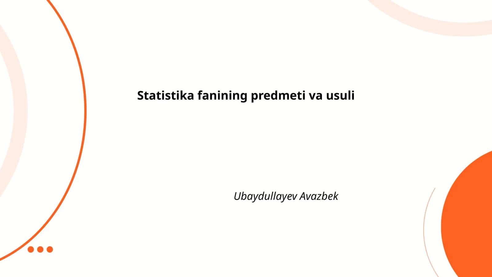 Statistika fanining predmeti va usuli