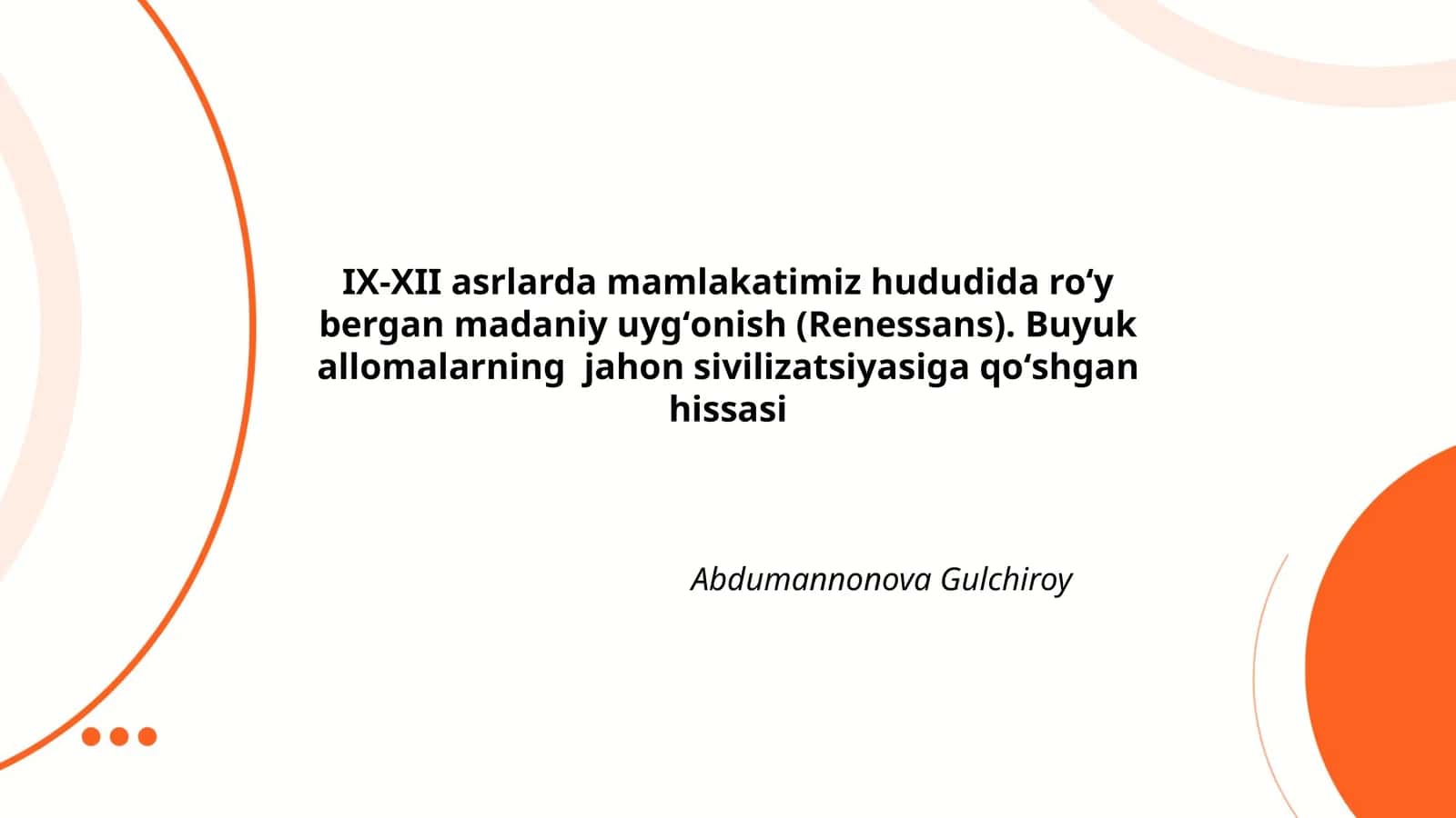 IX-XII asrlarda mamlakatimiz hududida roʻy bergan madaniy uygʻonish (Renessans)