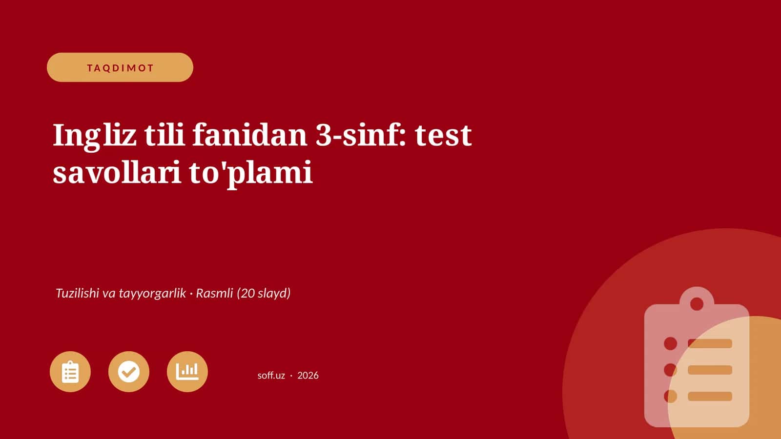 Ingliz tili fanidan 3-sinf: test savollari to'plami