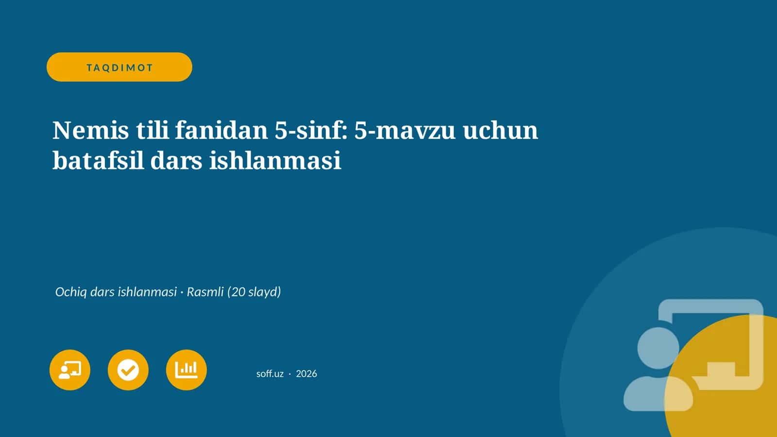 Nemis tili fanidan 5-sinf: 5-mavzu uchun batafsil dars ishlanmasi