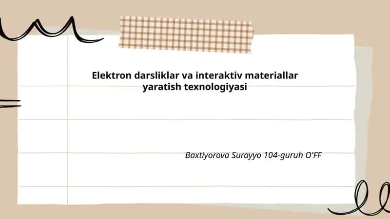 Elektron darsliklar va interaktiv materiallar yaratish texnologiyasi