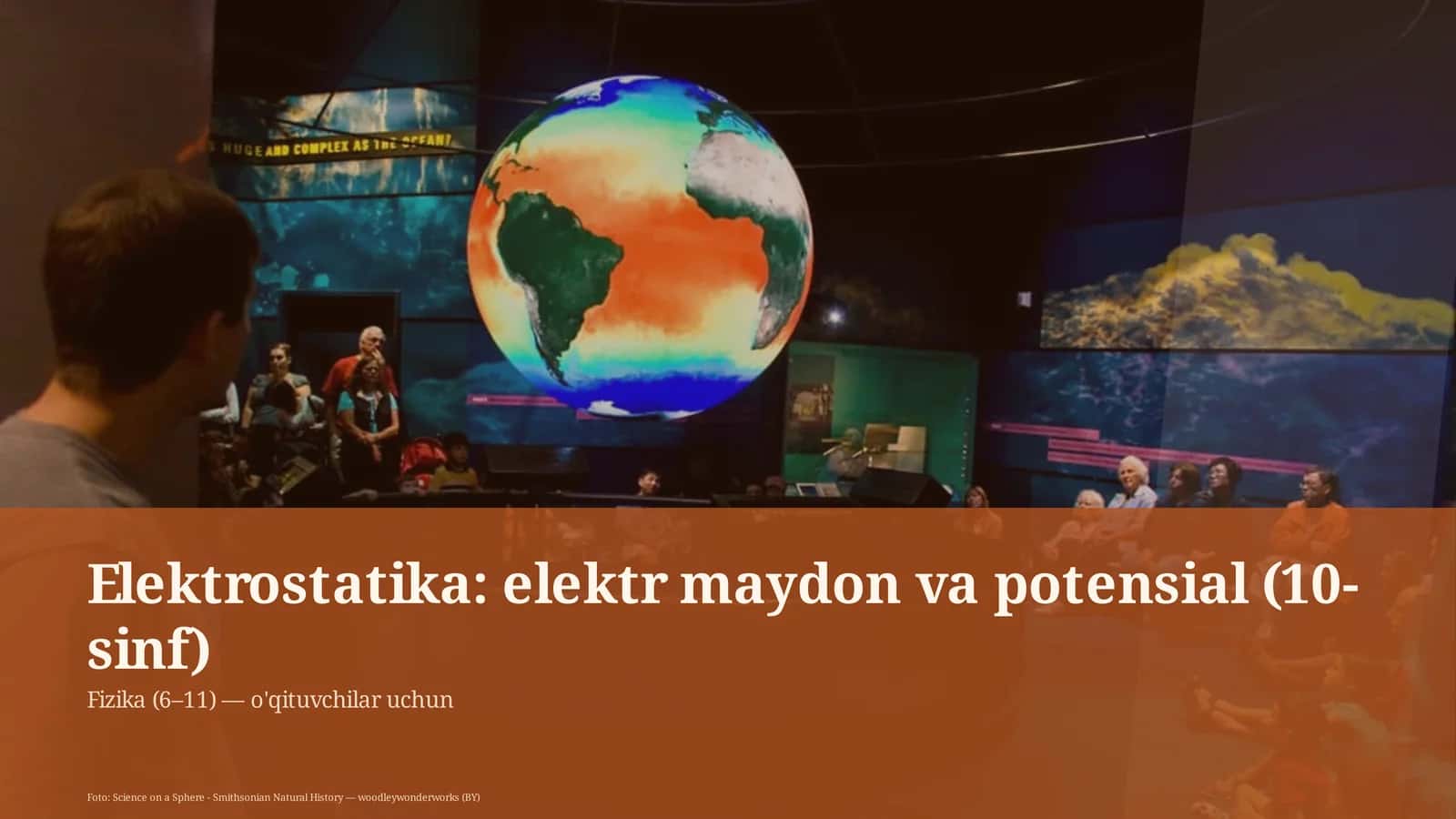 Elektrostatika: elektr maydon va potensial (10-sinf)