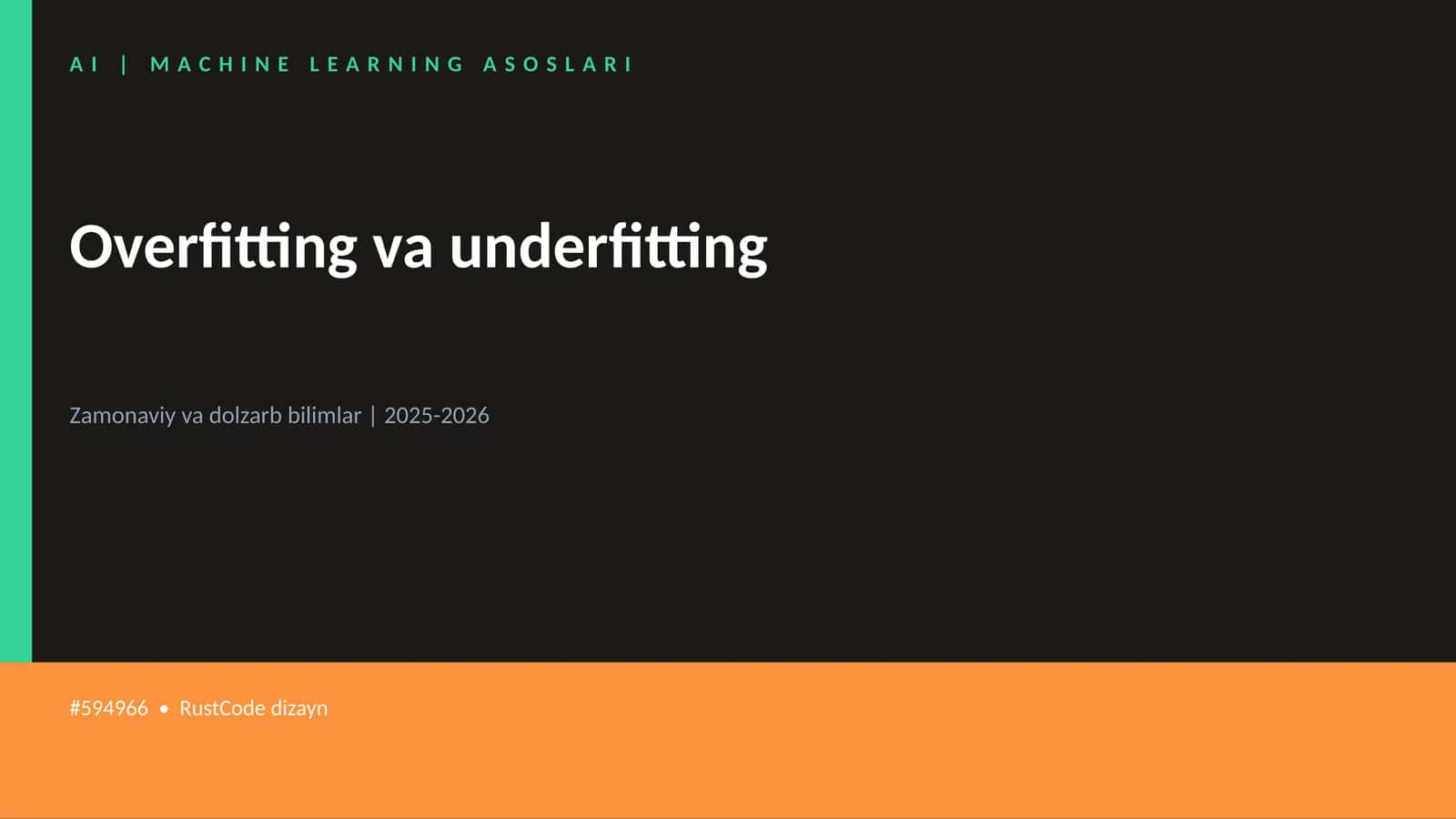 AI | MACHINE LEARNING ASOSLARI