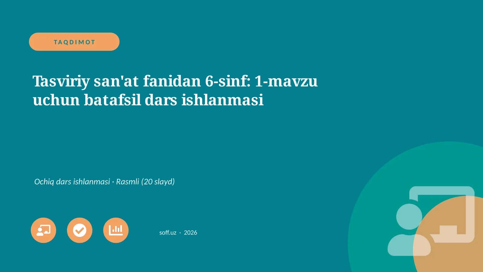 Tasviriy san'at fanidan 6-sinf: 1-mavzu uchun batafsil dars ishlanmasi
