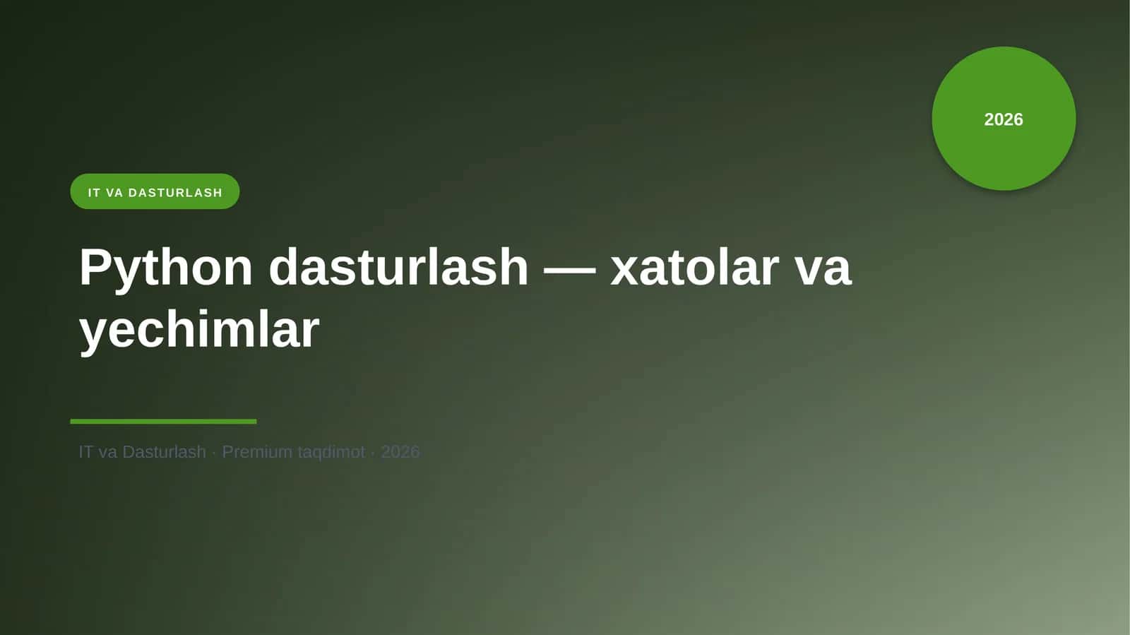 Python dasturlash — xatolar va yechimlar
