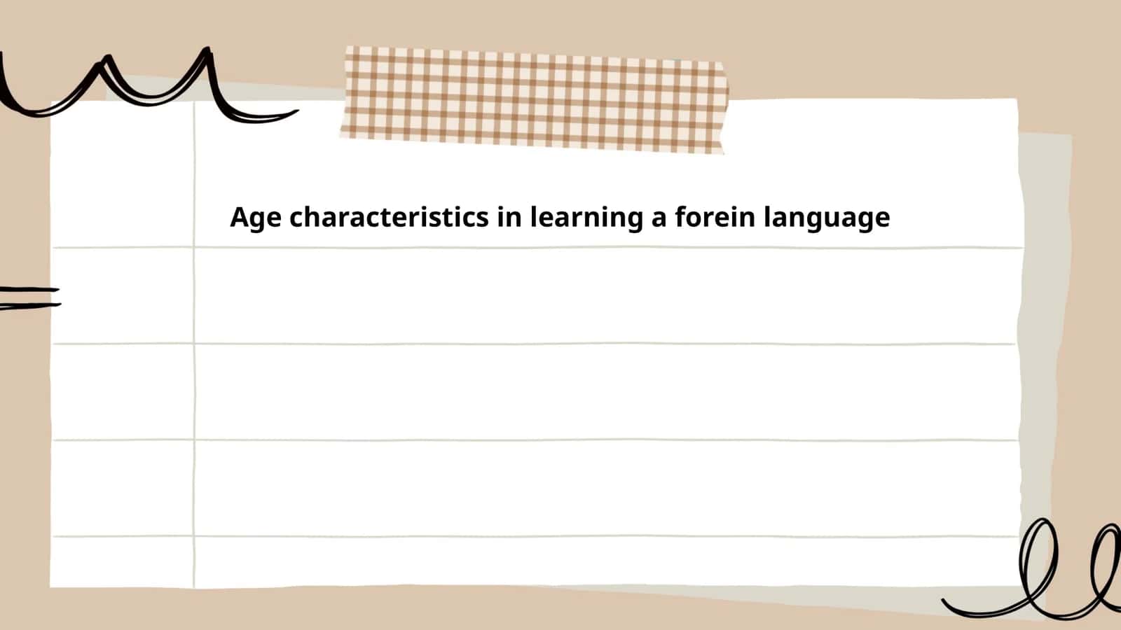 Age characteristics in learning a forein language