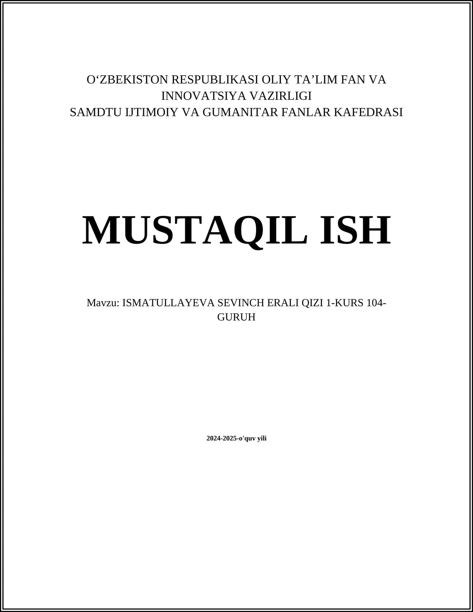 ISMATULLAYEVA SEVINCH ERALI QIZI 1-KURS 104- GURUH