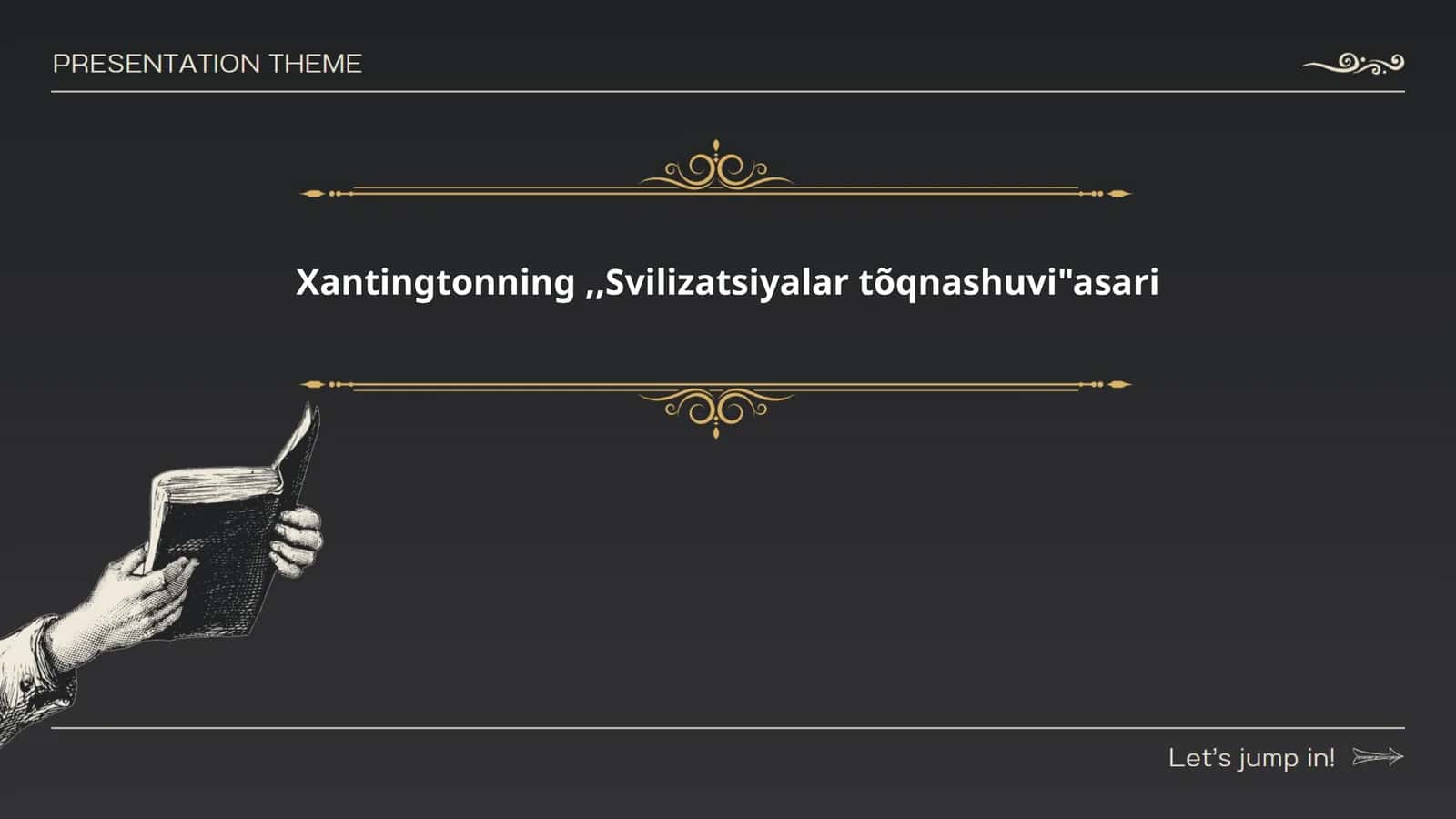 Xantingtonning,,Svilizatsiyalar tõqnashuvi"asari