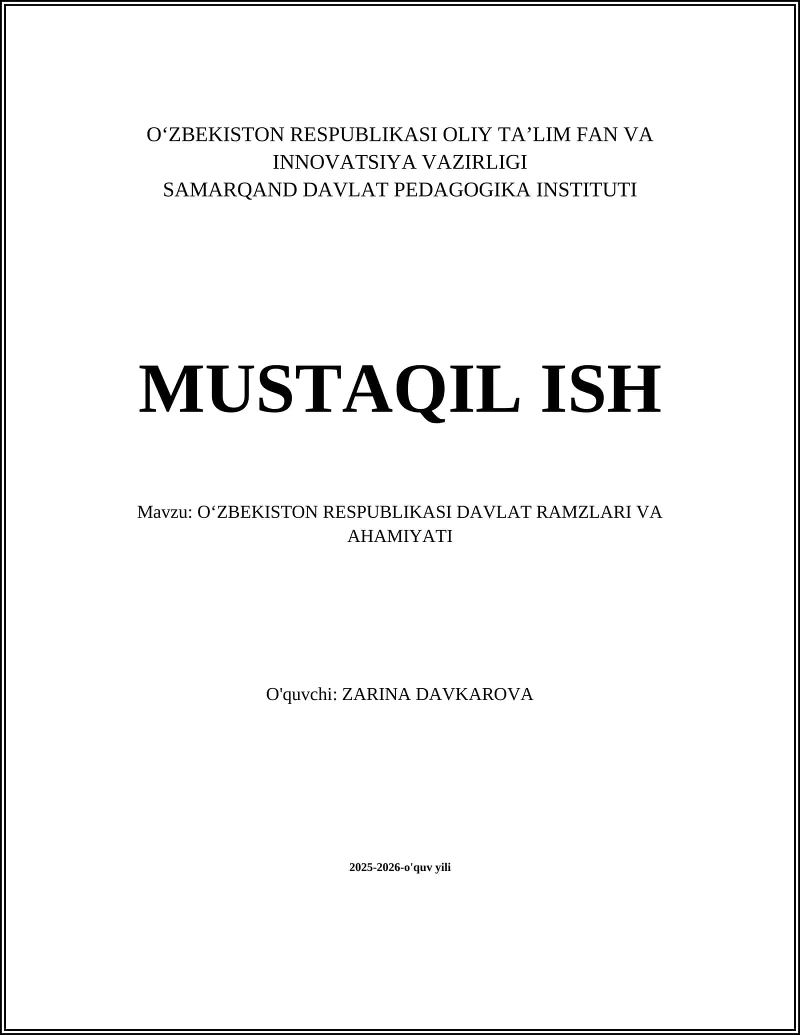 Oʻzbekiston RESPUBLIKASI DAVLAT RAMZLARI VA AHAMIYATI