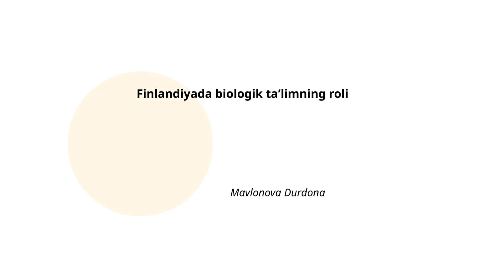 Finlandiyada biologik taʼlimning roli