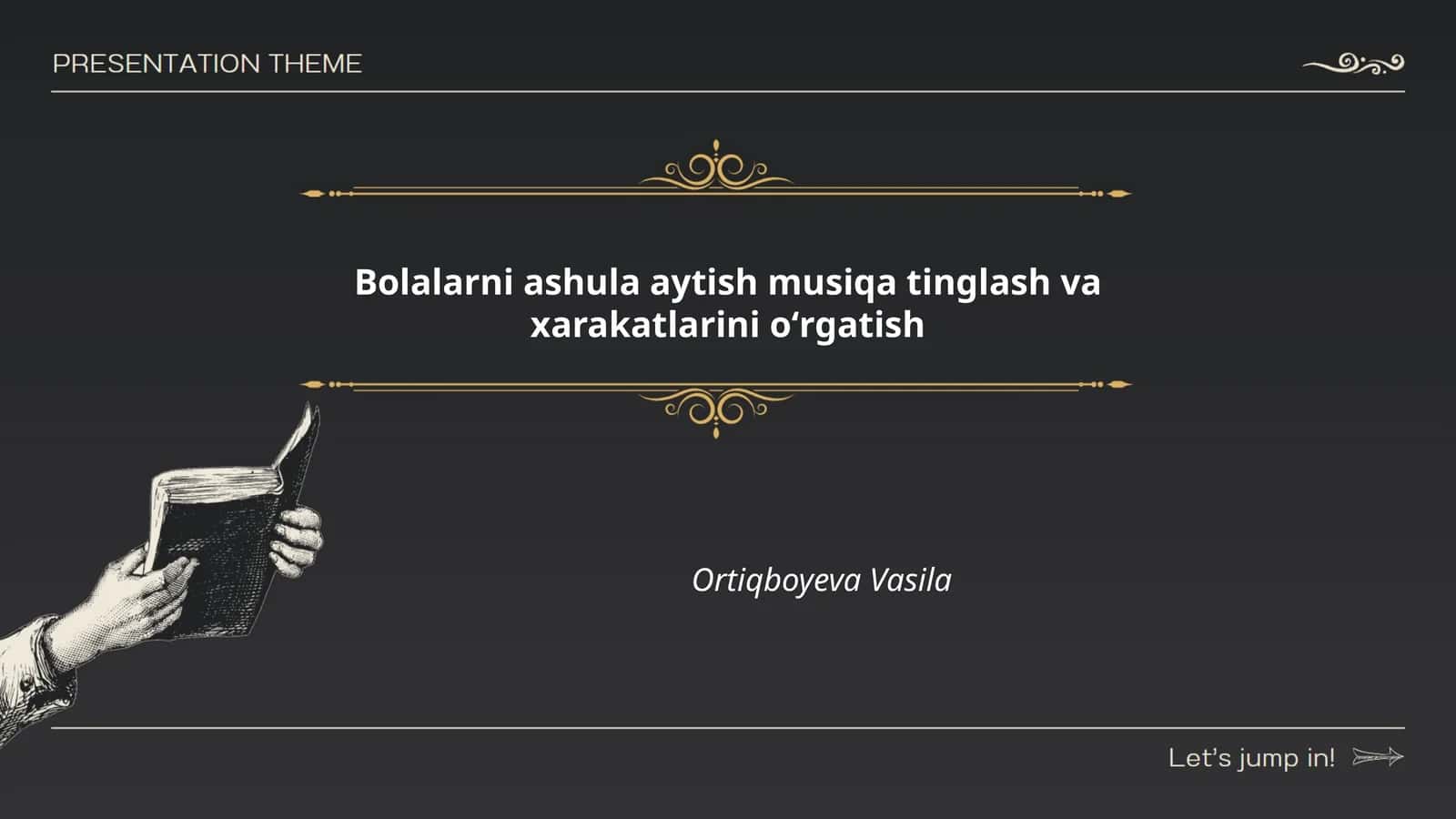 Bolalarni ashula aytish musiqa tinglash va xarakatlarini oʻrgatish
