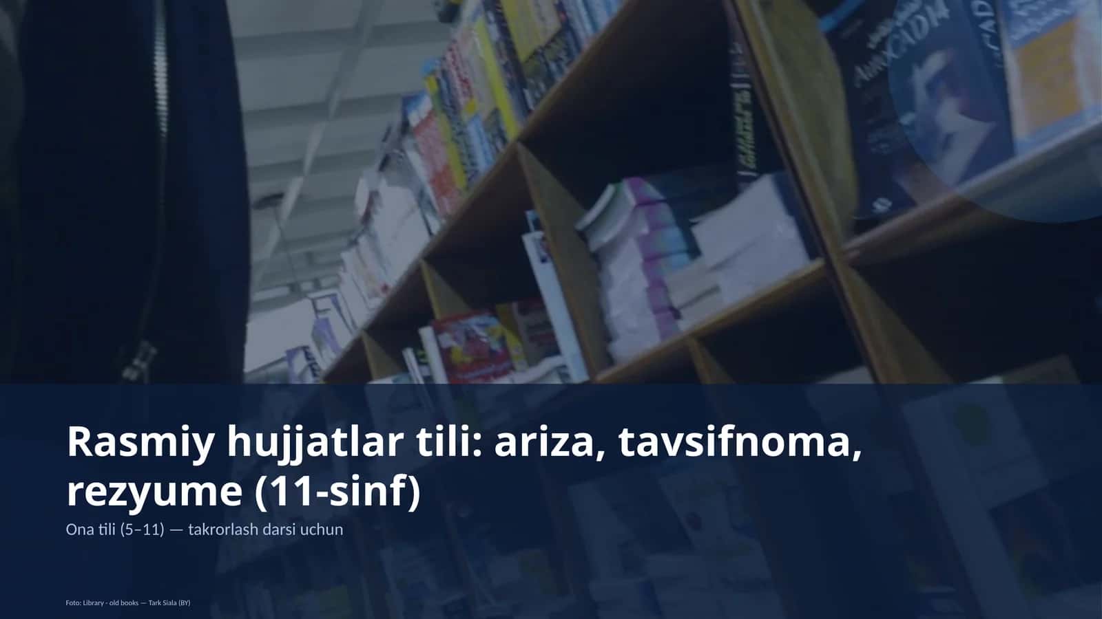 Ona tili (5-11) — takrorlash darsi uchun