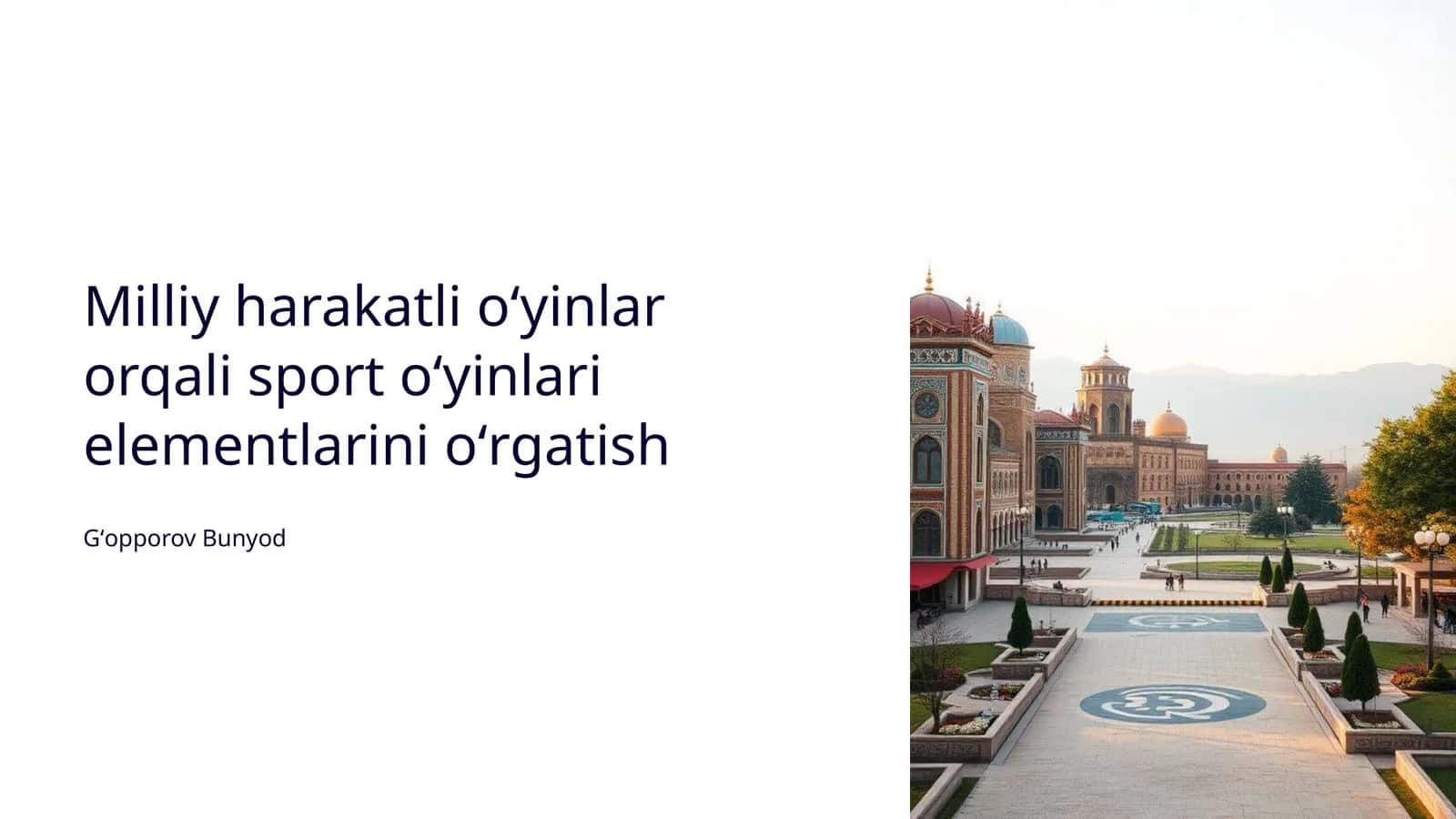 Milliy harakatli oʻyinlar orqali sport oʻyinlari elementlarini oʻrgatish