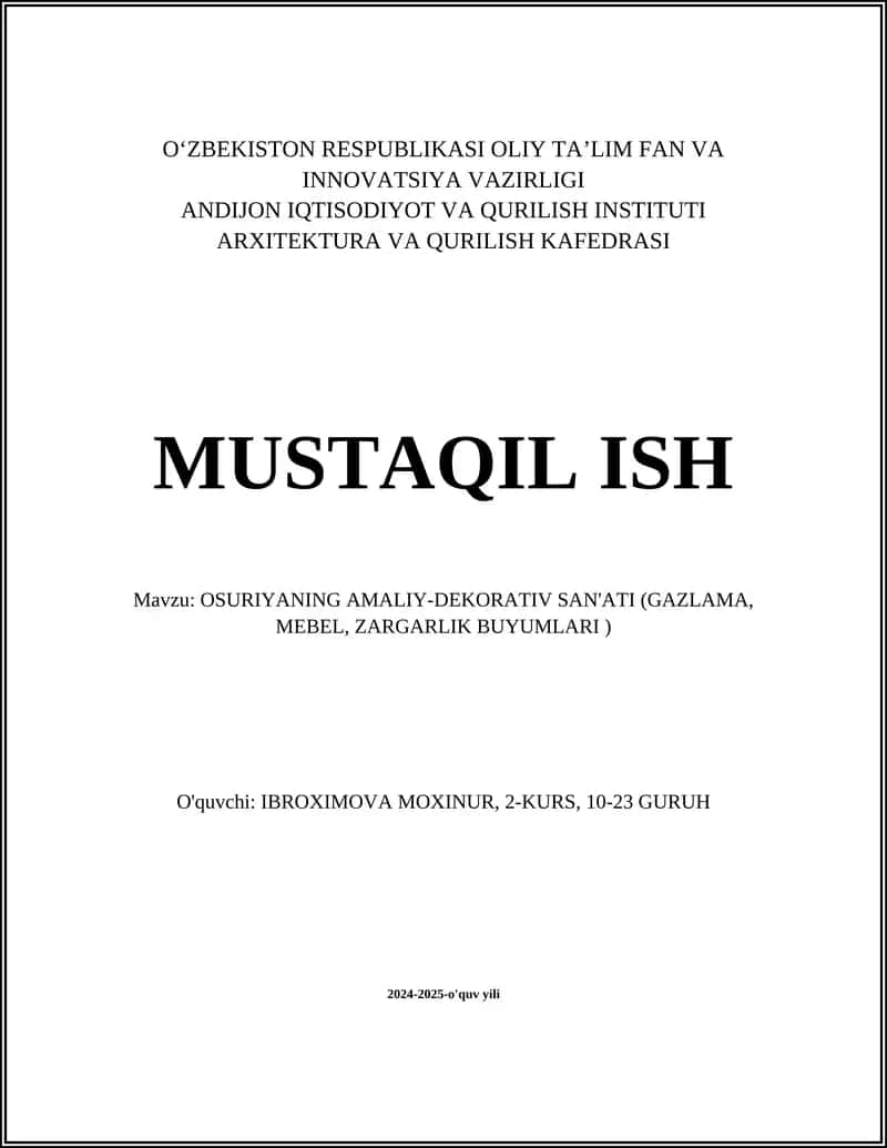 OSURIYANING AMALIY-DEKORATIV SAN'ATI (GAZLAMA, MEBEL, ZARGARLIK BUYUMLARI)
