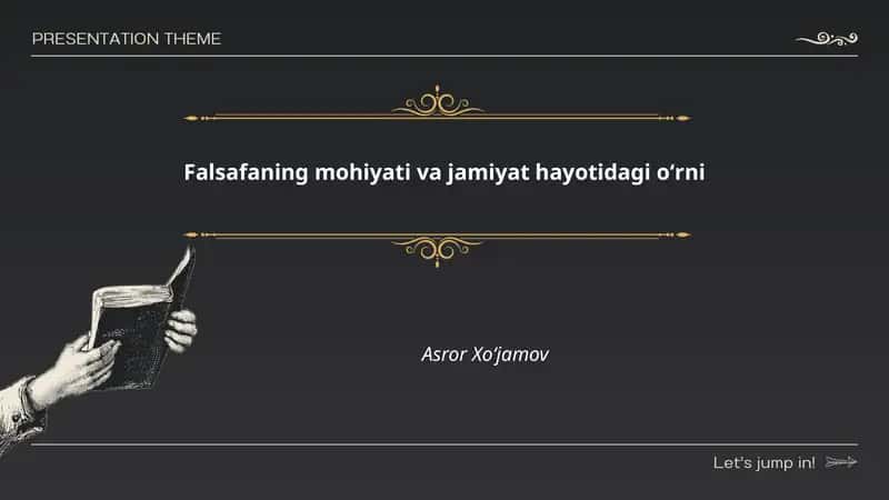 Falsafaning mohiyati va jamiyat hayotidagi oʻrni