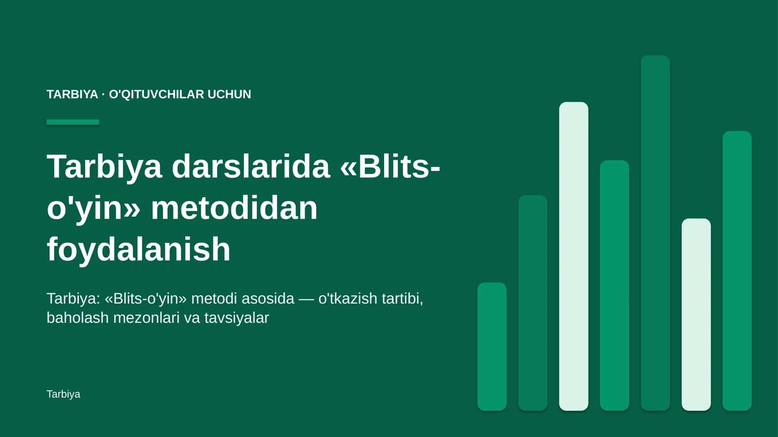 tarbiya darslarida blits o'yin metodidan foydalanish 9925
