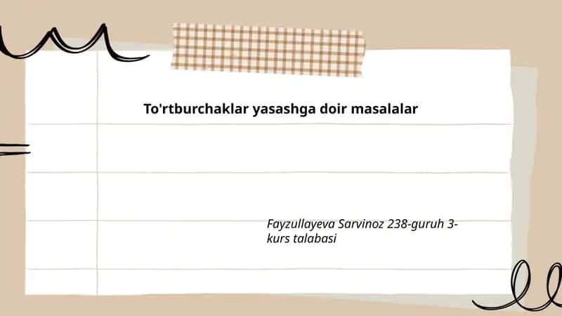 To'rtburchaklar yasashga doir masalalar