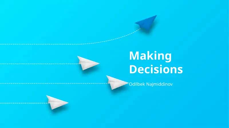 Making Decisions