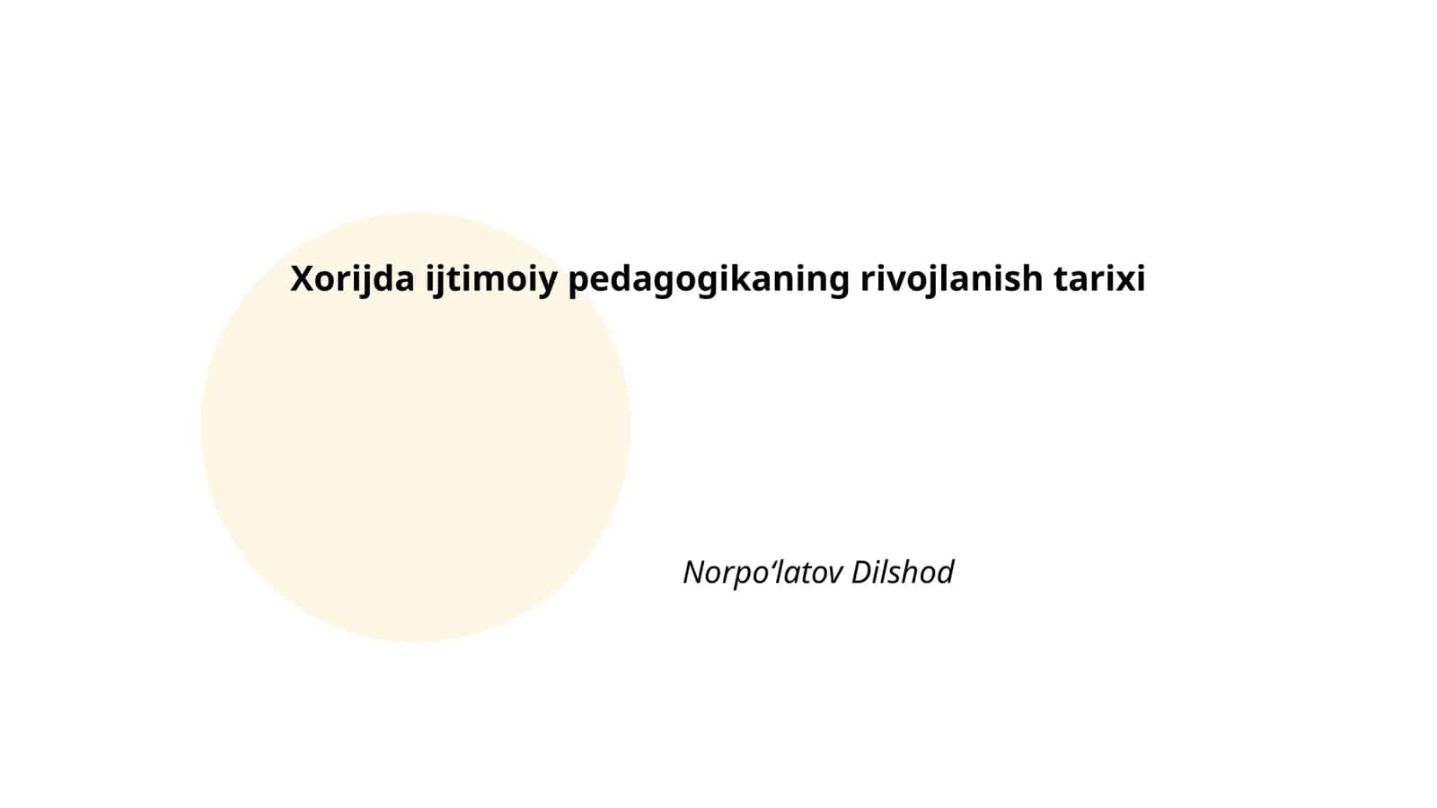 Xorijda ijtimoiy pedagogikaning rivojlanish tarixi