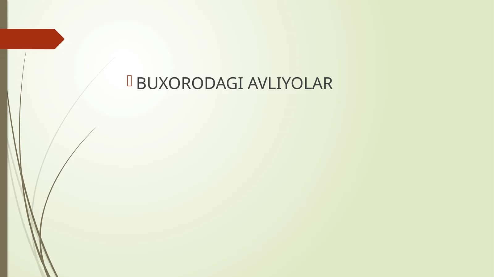 BUXORODAGI AVLIYOLAR