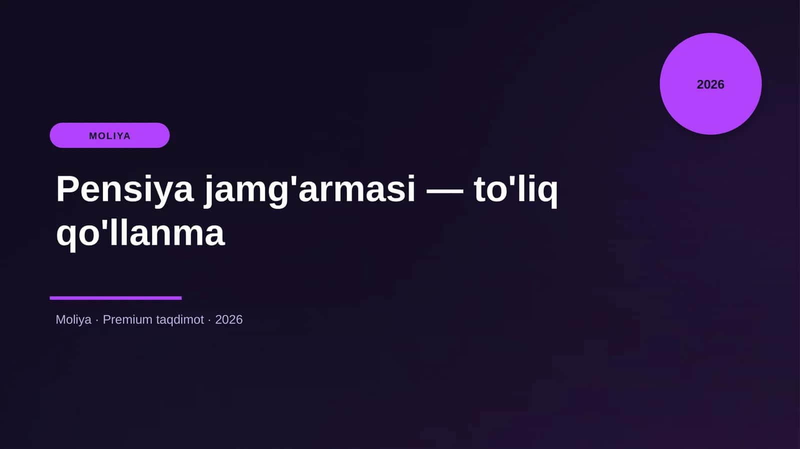 Pensiya jamg'armasi — to'liq qo'llanma
