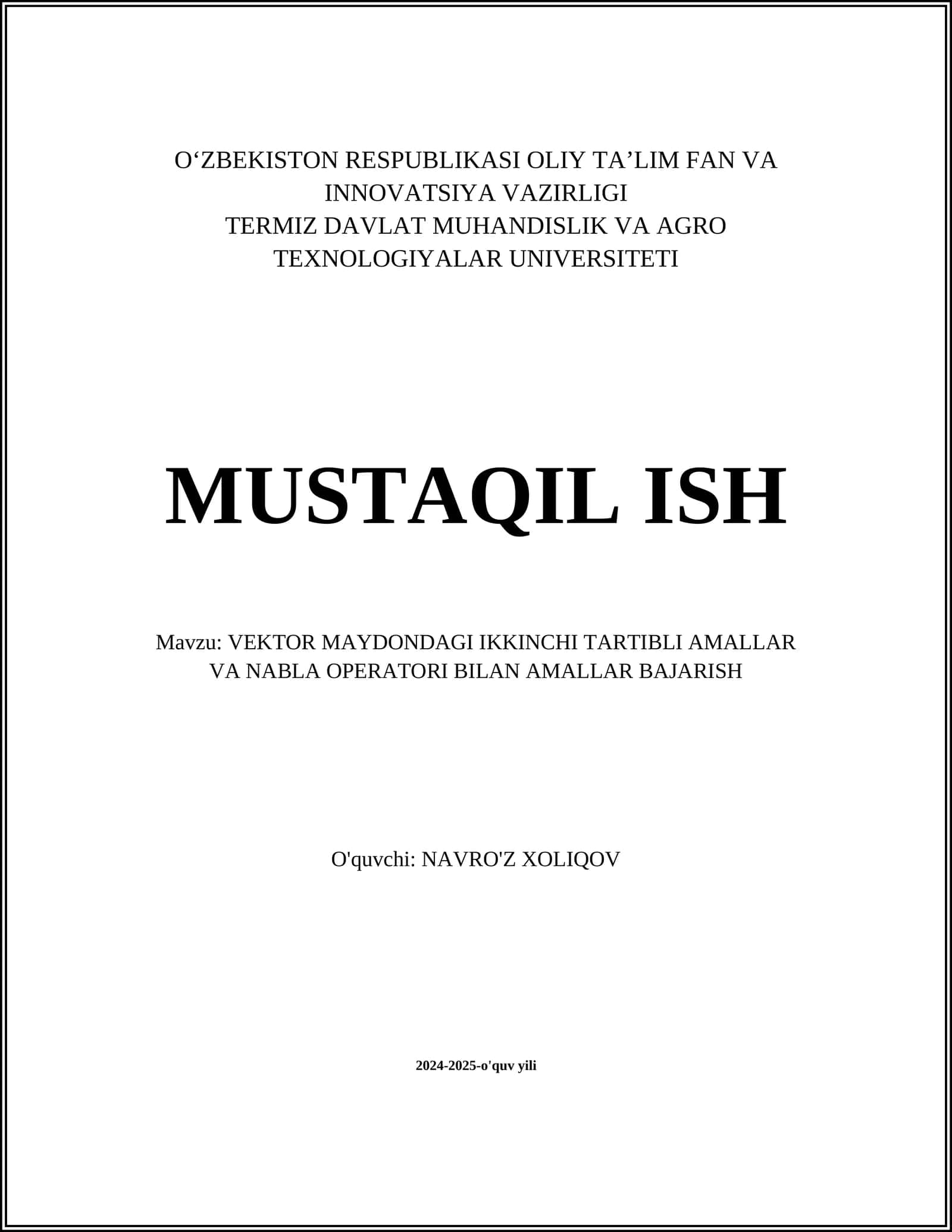 VEKTOR MAYDONDAGI IKKINCHI TARTIBLI AMALLAR VA NABLA OPERATORI BILAN AMALLAR BAJARISH