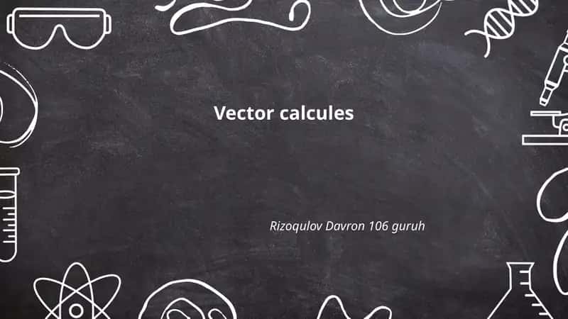 Vector calcules