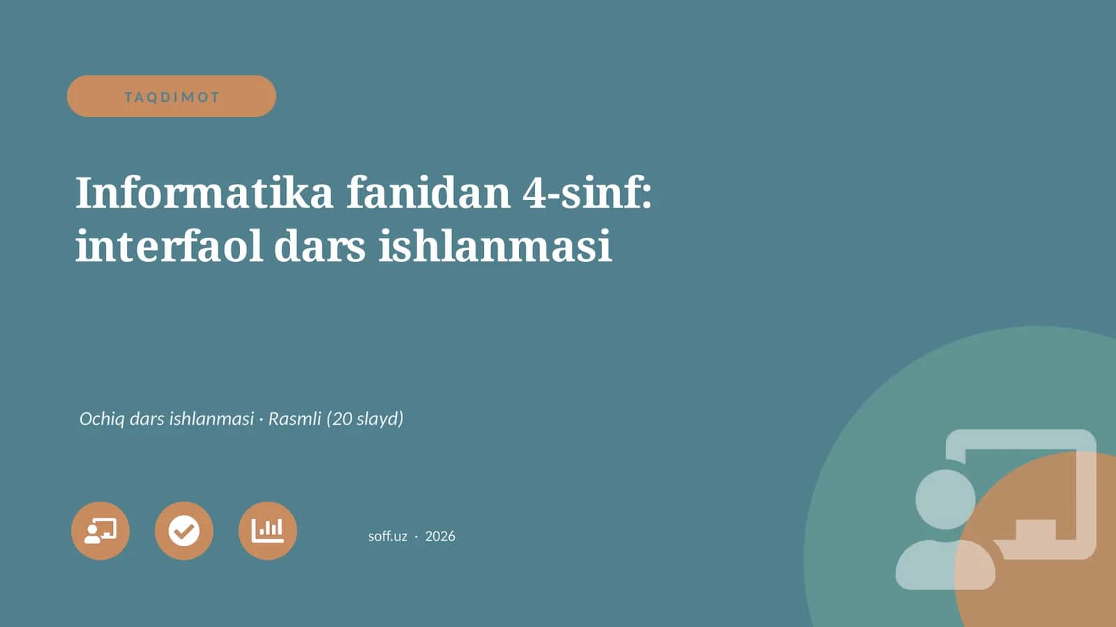 Informatika fanidan 4-sinf: interfaol dars ishlanmasi