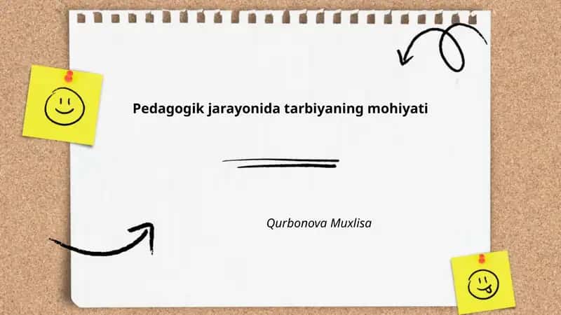 Pedagogik jarayonida tarbiyaning mohiyati