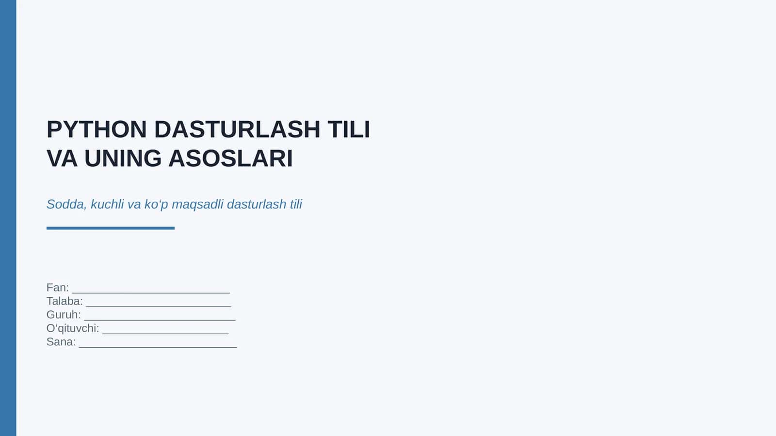 PYTHON DASTURLASH TILI VA UNING ASOSLARI