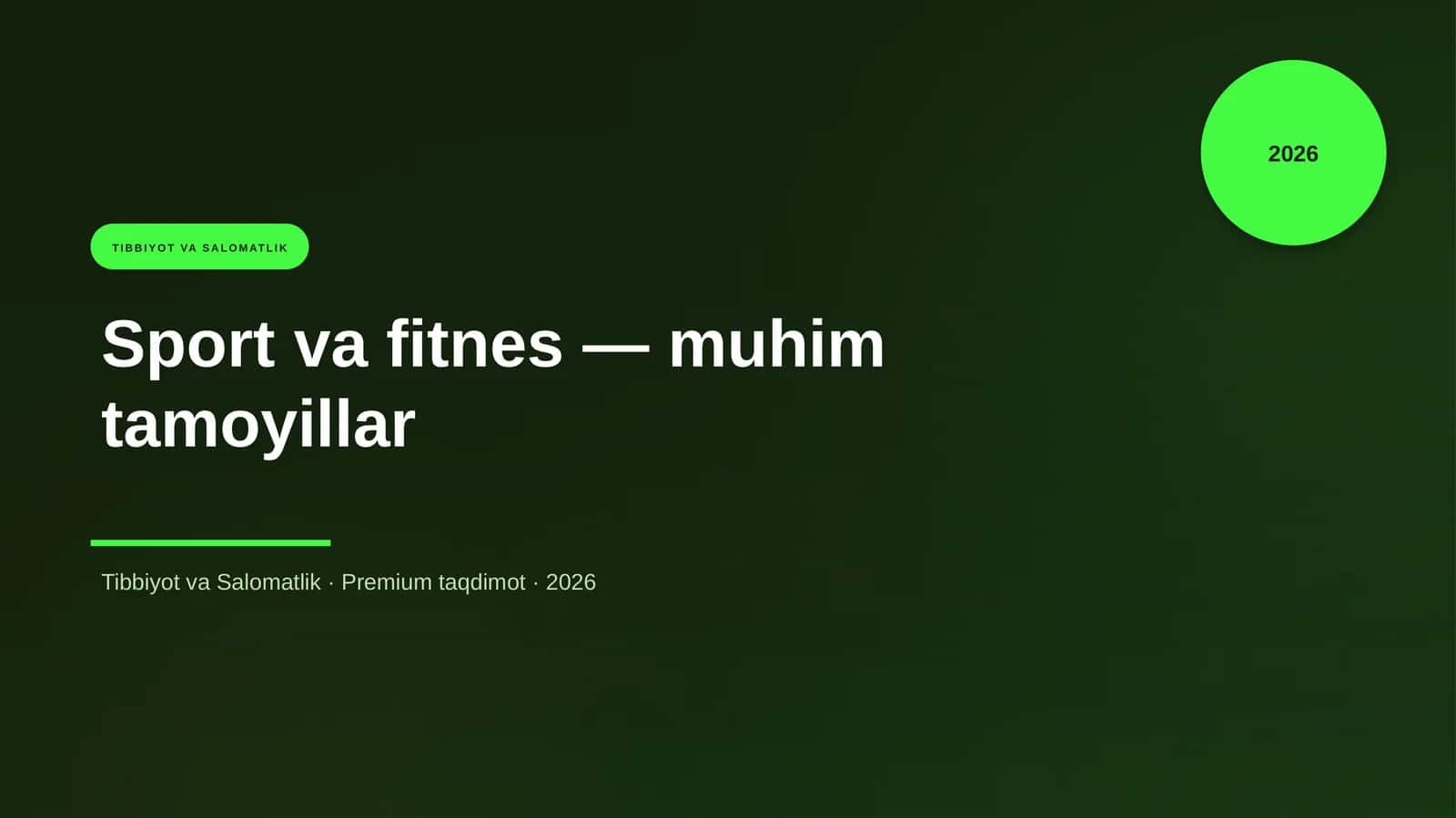 Sport va fitnes — muhim tamoyillar