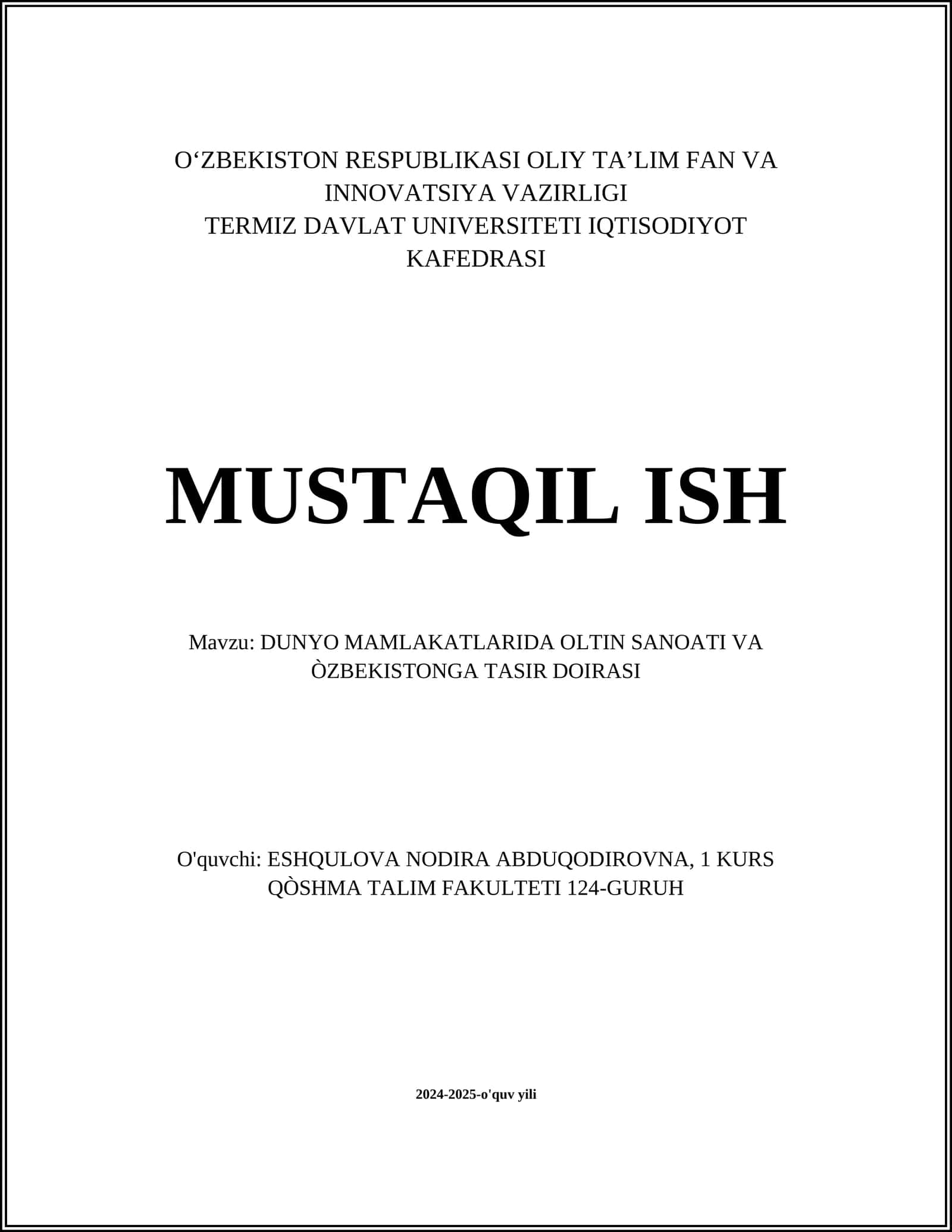 DUNYO MAMLAKATLARIDA OLTIN SANOATI VA ÒZBEKISTONGA TASIR DOIRASI