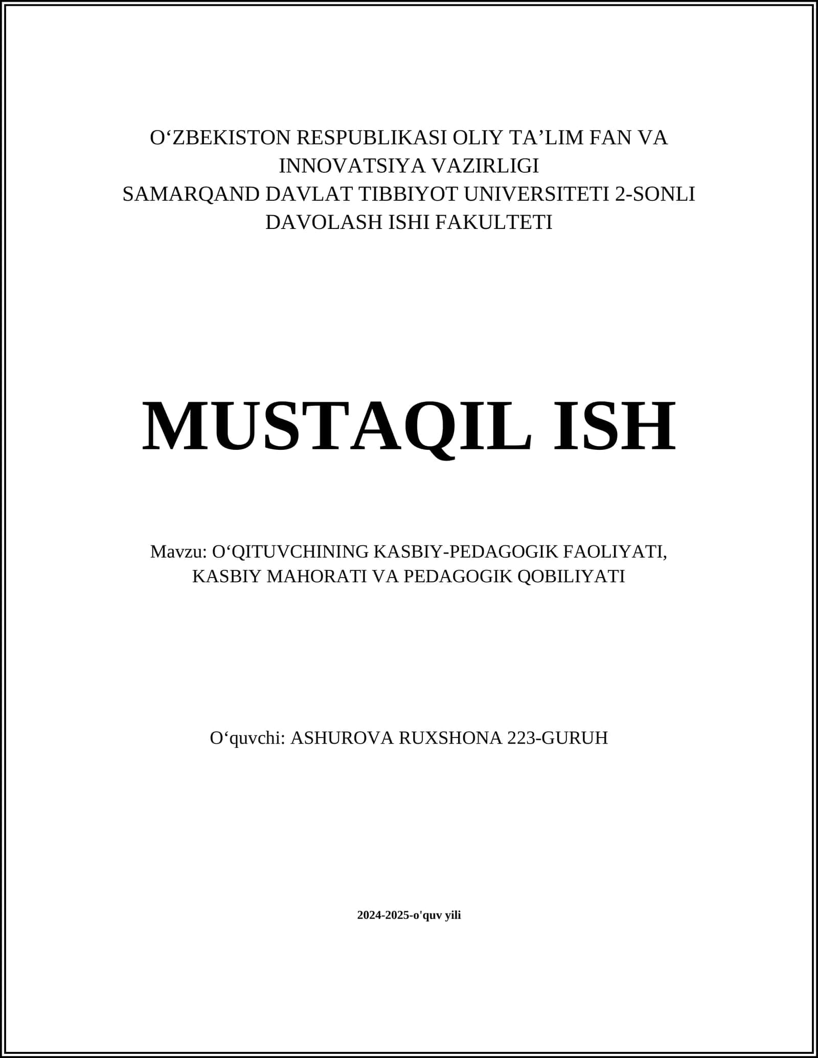 O'QITUVCHINING KASBIY-PEDAGOGIK FAOLIYATI, KASBIY MAHORATI VA PEDAGOGIK QOBILIYATI
